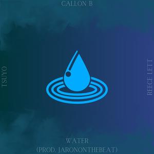 Water (feat. Reece Lett & TSUYO) (Explicit)