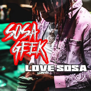 Love Sosa (Explicit)