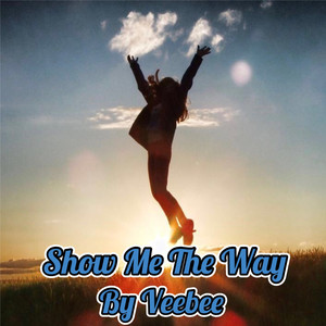 Show Me The Way