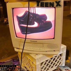 Teen X (Explicit)