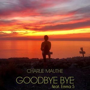 Goodbye Bye (Extended Mix)