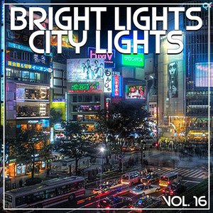 Bright Lights City Lights Vol, 16