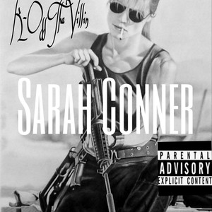 Sarah Conner (Explicit)