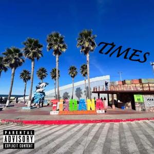 Tijuana Time (feat. Coogi B) (Explicit)