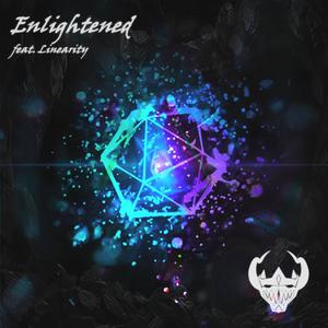 Enlightened (feat. Linearity)