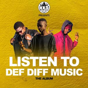 Listen to Def Diff Music (Explicit)