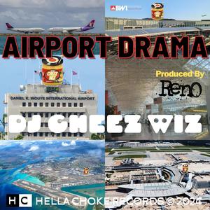 Airport Drama (Explicit)