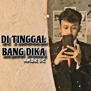 Di Tinggal Bang Dika