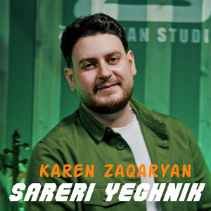 Sareri Yeghnik (Explicit)