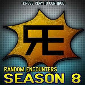 Random Encounters: Season 8