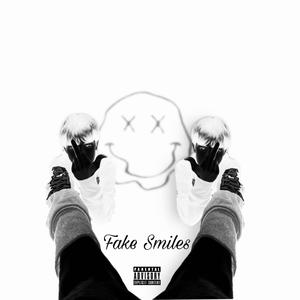 Fake Smiles (Explicit)