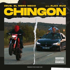 Chingon (feat. Alex Ruiz) [Explicit]