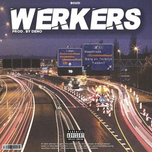 Werkers (Explicit)