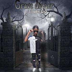 Grave diggerr (Explicit)