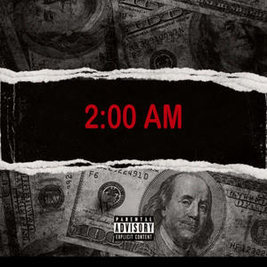 2 am (Explicit)