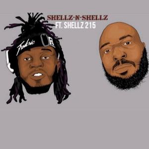 Shellz & Shellz (feat. Shelliano) (Explicit)