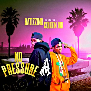 No Pressure (Explicit)