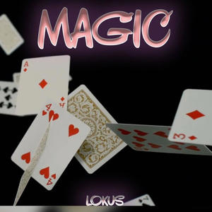 Magic (Explicit)