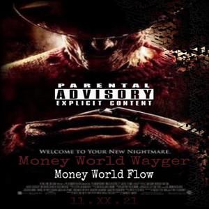 Money World Flow (Explicit)