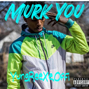 Murk You (Explicit)