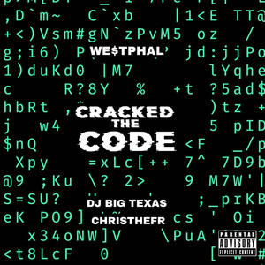 Cracked The Code (Explicit)