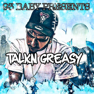 Talkn Greasy (Explicit)