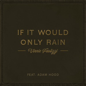 If It Would Only Rain