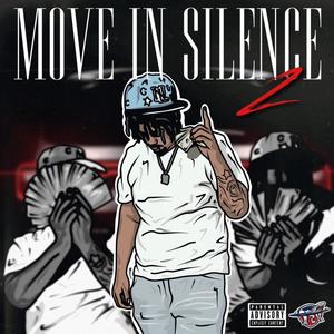 Move In Silence 2 (Explicit)