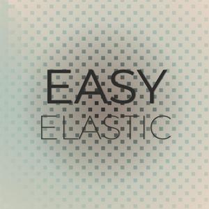 Easy Elastic