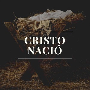 Cristo Nació