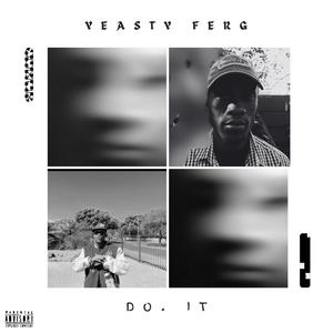 DO IT (Explicit)