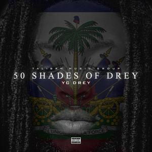 50 Shades Of Drey (Explicit)