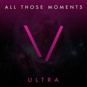 All Those Moments