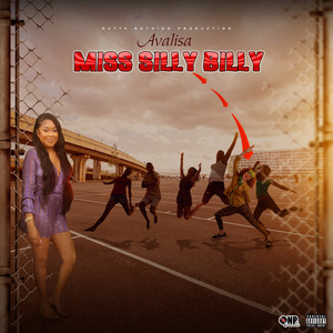 Miss Silly Billy (Explicit)