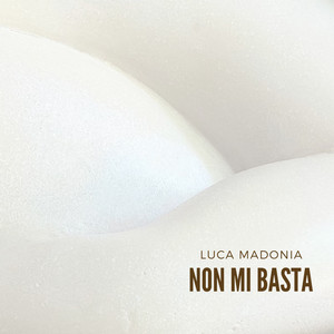 Non mi basta