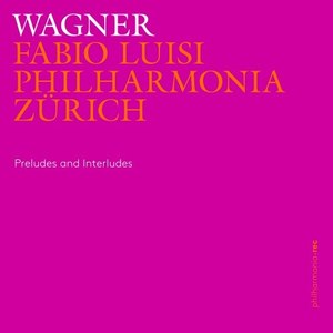 Wagner: Preludes and Interludes