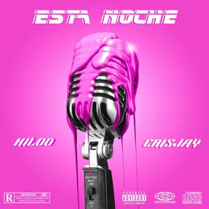 Esta Noche (feat. Kiloo)