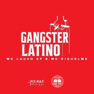 GANGSTER LATINO (Explicit)