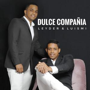 Dulce Compañia (feat. LuisMI AJ & Leyder)
