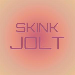 Skink Jolt