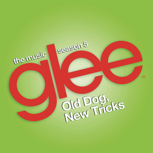 Glee: The Music, Old Dog, New Tricks