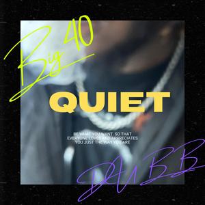 Quiet (Explicit)