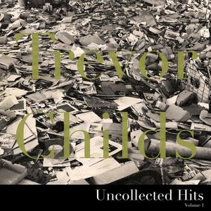 Uncollected Hits, Vol. 1