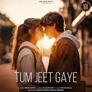 Tum Jeet Gaye