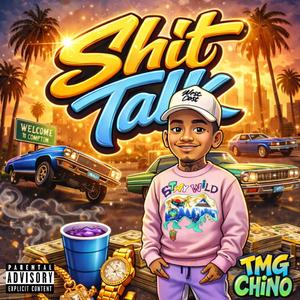 Shit Talk (Explicit)