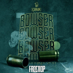 BOWSER (FROSTTOP Remix)