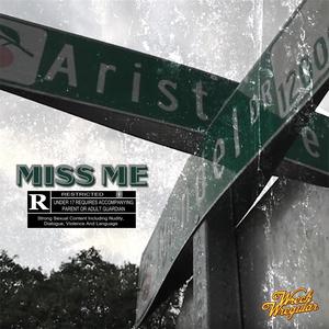 Miss Me (Explicit)