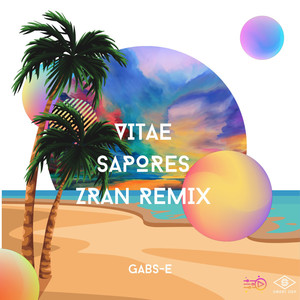 Vitae Sapores (Zran Remix)