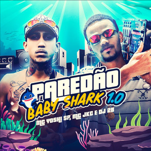 Paredão Baby Shark 1.0 (Explicit)
