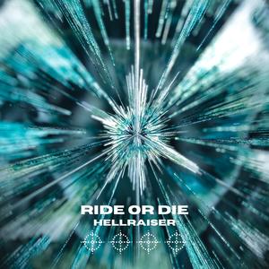 RIDE OR DIE